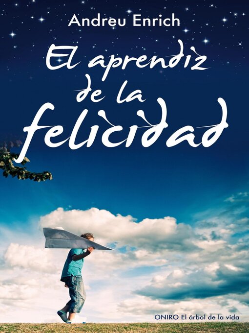 Title details for El aprendiz de la felicidad by Andreu Enrich Femenias - Available